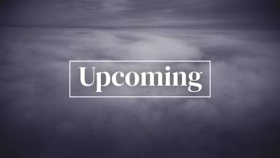 Above The Clouds Upcoming