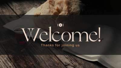 Bread And Cup Welcome Stream