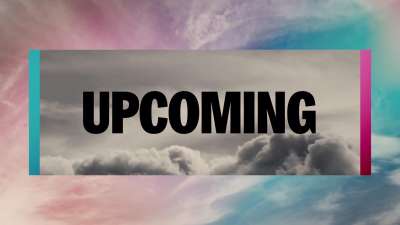 Dream Clouds Upcoming