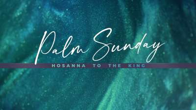 Glorious Easter Palm Sunday