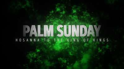 Holy Week Palm Sunday