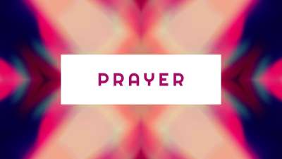 Kaleidovision Prayer