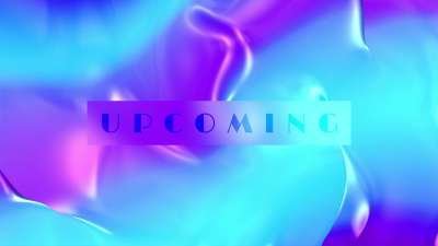 Liquid Chrome Upcoming