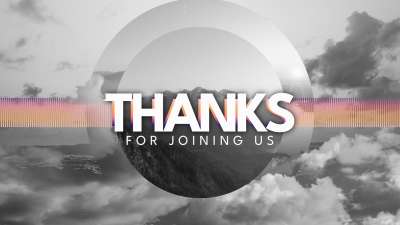 Monochrome Thanks For Joining Us