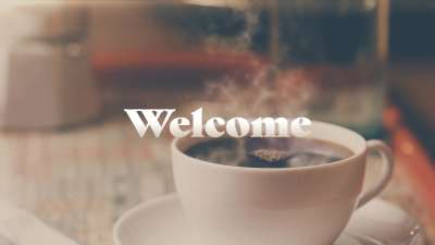 Morning Coffee Welcome