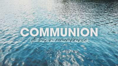 Riverfront Communion