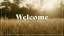 Autumn Meadow Welcome We're Glad You're Here