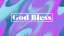 Color Warp God Bless