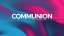 Colorflow Gradient Communion